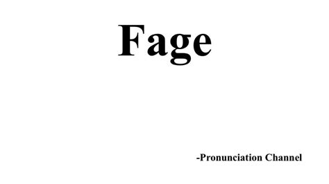 is fage a scrabble word|How to Pronounce 'Fage' the Right Way.